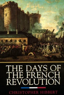 The Days of the French Revolution