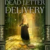 The Dead Letter Delivery