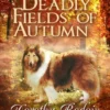 The Deadly Fields of Autumn