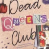 The Dead Queens Club