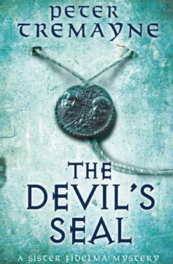 The Devil's Seal (Sister Fidelma Mysteries Book 25)