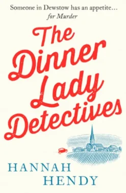 The Dinner Lady Detectives