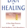 The DNA of Healing