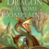 The Dragon Has Some Complaints