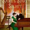The Duke's Dark Secret