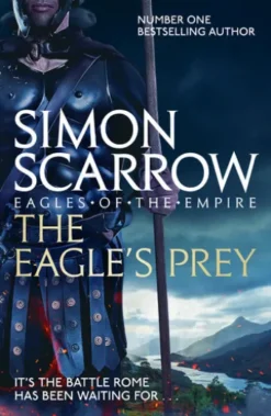 The Eagle's Prey (Eagles of the Empire 5)