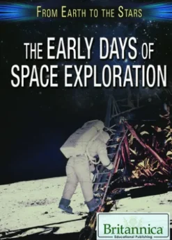 The Early Days of Space Exploration