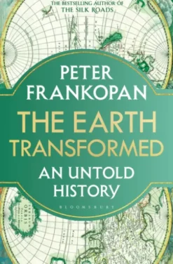 The Earth Transformed