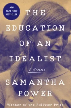 The Education of an Idealist