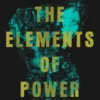 The Elements of Power
