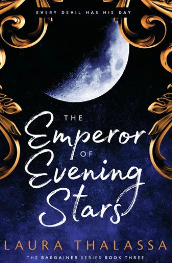 The Emperor of Evening Stars