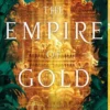 The Empire of Gold