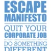 The Escape Manifesto