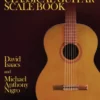 The Essential Classical Guitar Scale Book