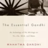 The Essential Gandhi