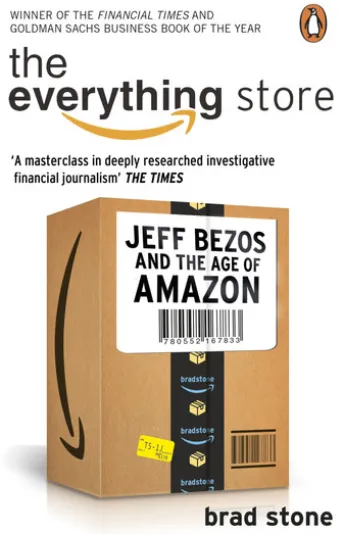 The Everything Store: Jeff Bezos and the Age of Amazon