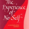 The Experience of No-Self