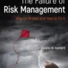 The Failure of Risk Management