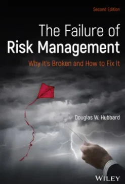 The Failure of Risk Management