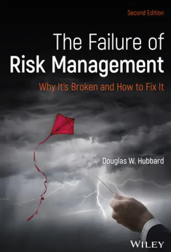 The Failure of Risk Management