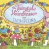 The Fairytale Hairdresser and Thumbelina