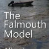 The Falmouth Model