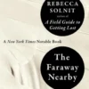The Faraway Nearby