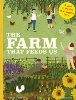 The Farm That Feeds Us