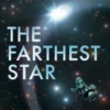 The Farthest Star