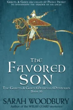 The Favored Son (A Gareth & Gwen Medieval Mystery)