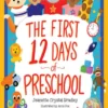 The First 12 Days of Preschool