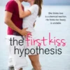 The First Kiss Hypothesis