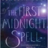 The First Midnight Spell