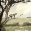 The Flame Trees Of Thika