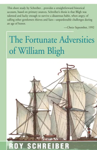 The Fortunate Adversities of William Bligh