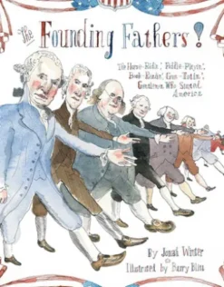 The Founding Fathers!