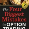 The Four Biggest Mistakes in Option Trading