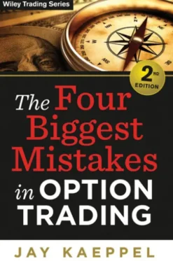 The Four Biggest Mistakes in Option Trading