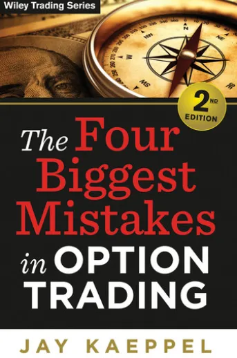 The Four Biggest Mistakes in Option Trading