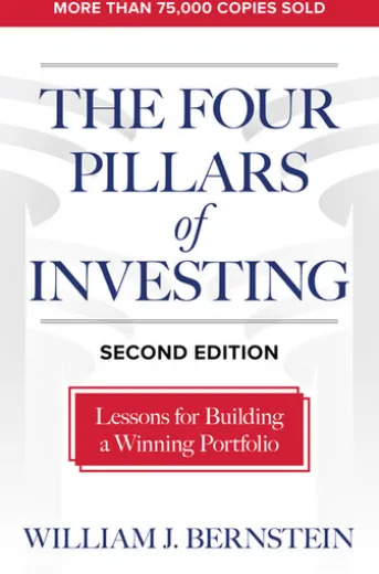 The Four Pillars of Investing, Second Edition: Lessons for Building a Winning Portfolio
