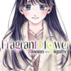 The Fragrant Flower Blooms With Dignity 13