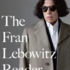 The Fran Lebowitz Reader
