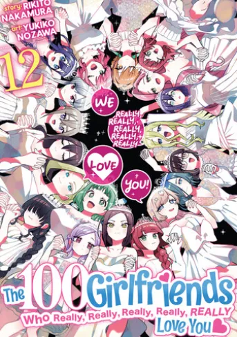 The 100 Girlfriends Who Really, Really, Really, Really, Really Love You Vol. 12