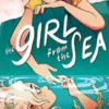 The Girl from the Sea: A Graphic Novel