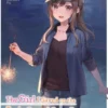 The Girl I Saved on the Train Turned Out to Be My Childhood Friend, Vol. 5 (manga)