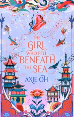 The Girl Who Fell Beneath the Sea