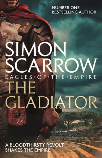 The Gladiator (Eagles of the Empire 9)