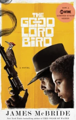 The Good Lord Bird (National Book Award Winner)