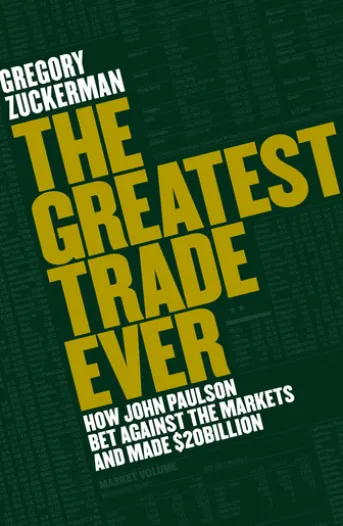 The Greatest Trade Ever
