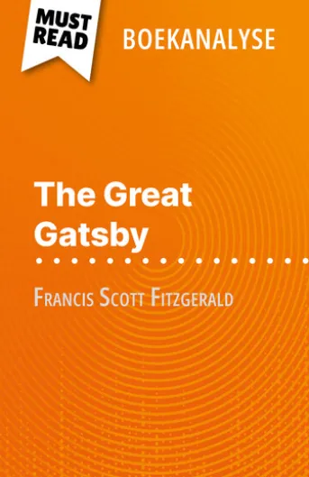 The Great Gatsby van Francis Scott Fitzgerald (Boekanalyse)